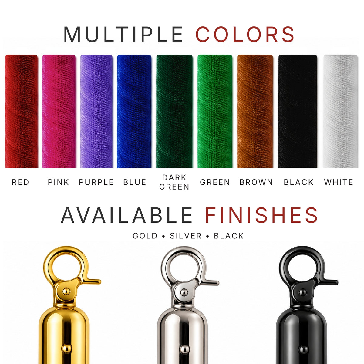 Velvet rope colors with gold, silver and black finishes